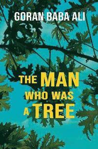 bokomslag Man Who Was a Tree