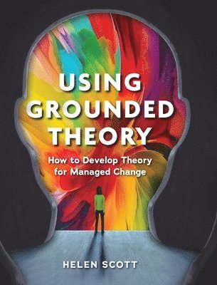 Using Grounded Theory 1