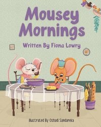 bokomslag Mousey Mornings