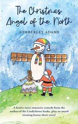 Kimberley Adams - Christmas Angel of the North, Häftad