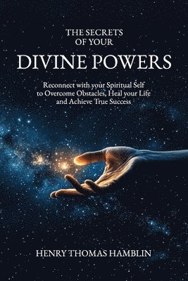 bokomslag The Secrets of your Divine Powers