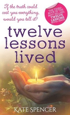 Twelve Lessons Lived 1