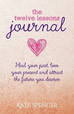 The Twelve Lessons Journal 1