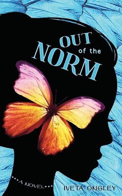 Iveta Ongley - Out of the Norm, Häftad