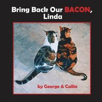 bokomslag Bring Back Our Bacon, Linda