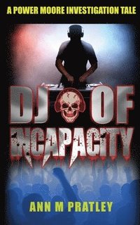 bokomslag DJ of Incapacity