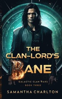 bokomslag The Clan-lord's Bane