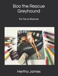 bokomslag Boo the Rescue Greyhound