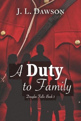 J L Dawson - Duty to Family, Häftad