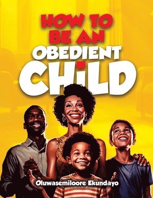 How to be an obedient child 1