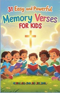 bokomslag 31 Easy and Powerful Memory Verses for Kids