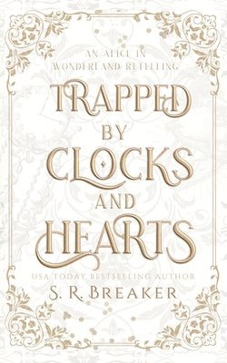 S L Breaker - Trapped by Clocks and Hearts, Häftad