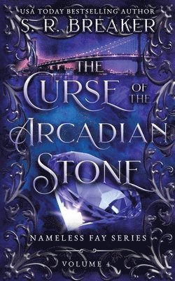 S R Breaker - Curse of the Arcadian Stone, Häftad