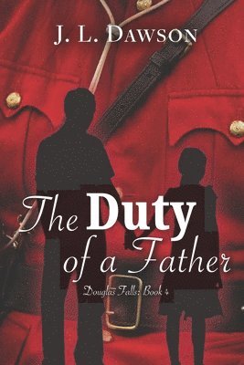 J L Dawson - Duty of a Father, Häftad