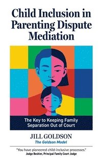 bokomslag Child Inclusion in Parenting Dispute Mediation