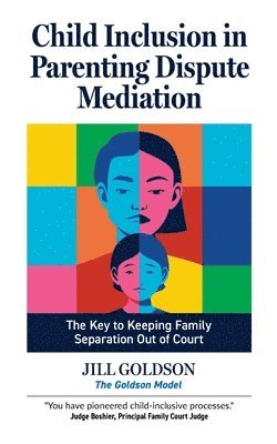 bokomslag Child Inclusion in Parenting Dispute Mediation