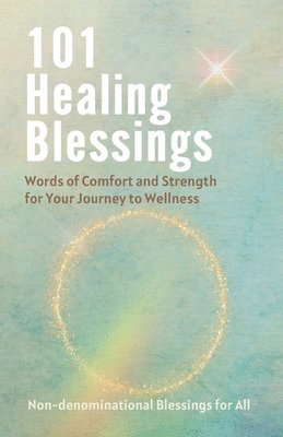 Lauren Lulu Taylor, Uplifters Press - 101 Healing Blessings, Häftad