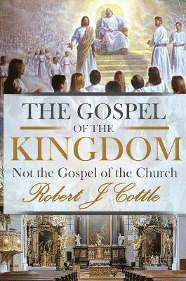 bokomslag The Gospel of the Kingdom