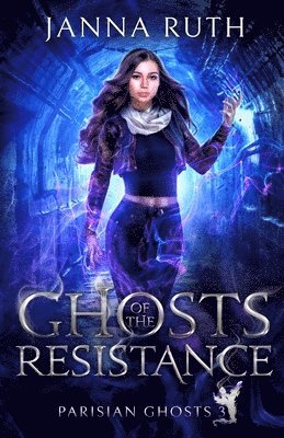 Ghosts of the Resistance 1