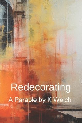 Redecorating - A Parable 1