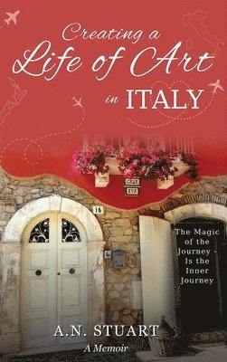 bokomslag Creating a Life of Art in Italy