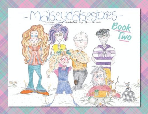 Maisey Daise Stories - Book Two 1