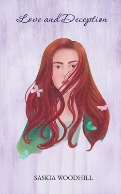 Saskia Woodhill - Love and Deception, Häftad
