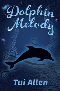 bokomslag Dolphin Melody