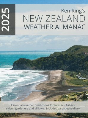 Ken Ring - New Zealand Weather Almanac 2025 (Hardback), Inbunden