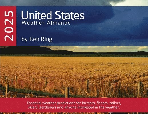 Ken Ring - United States of America Weather Almanac 2025 (Paperback), Häftad