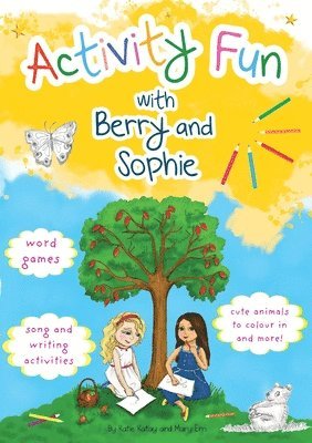 Katie Katay - Activity Fun with Berry and Sophie, Häftad