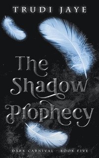 bokomslag The Shadow Prophecy