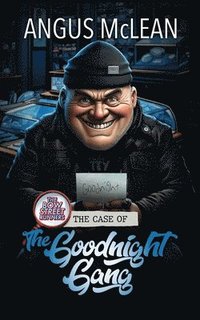 bokomslag The Case of the Goodnight Gang