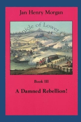 Jan Henry Morgan - Damned Rebellion!, Häftad