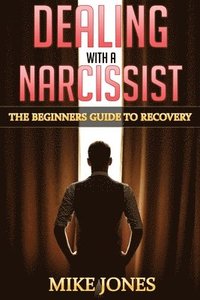 bokomslag Dealing With a Narcissist