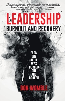 bokomslag Leadership Burnout and Recovery