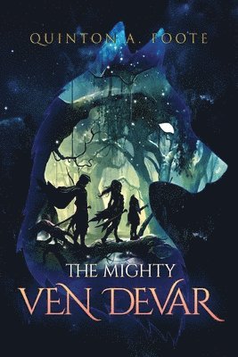 Quinton A Foote, Quinton A. Foote, A. Foote, Quinton - Mighty Ven Devar, Häftad