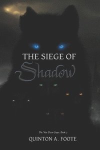 bokomslag The Siege of Shadow