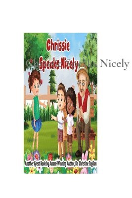 Chrissie Speaks Nicely