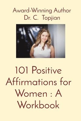 101 Positive Affirmations for Women 1