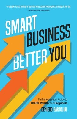 Deniero Bartolini - Smart Business, Better You, Häftad