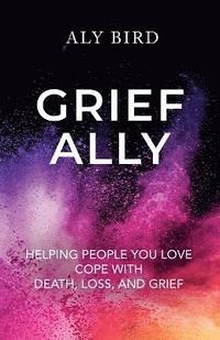 bokomslag Grief Ally