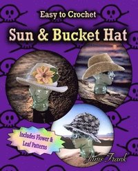 bokomslag Crocheted Sun Hat and Bucket Hat