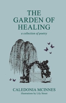 The Garden Of Healing 1