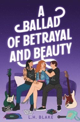 bokomslag Ballad of Betrayal and Beauty
