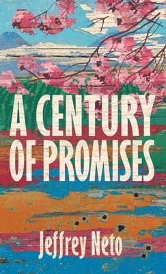 A Century of Promises 1