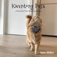 bokomslag Kwentong Pusa - Filipino Edition