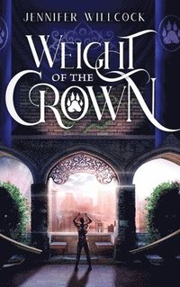 bokomslag Weight of the Crown