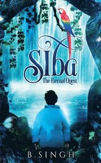 bokomslag Siba - The Eternal Quest