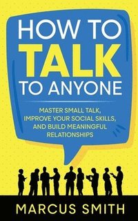 bokomslag How to Talk to Anyone